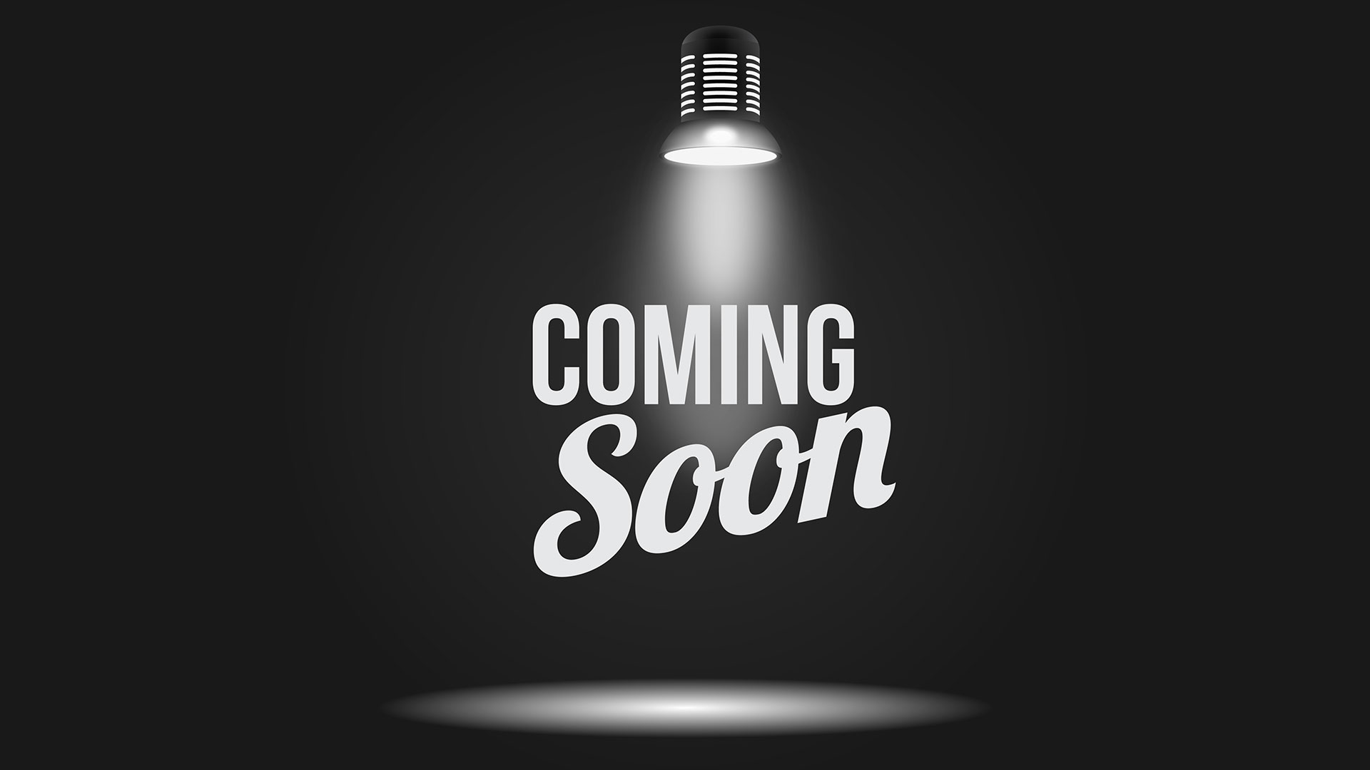 Coming Soon